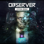 Fantastyczny start Observer: System Redux 3